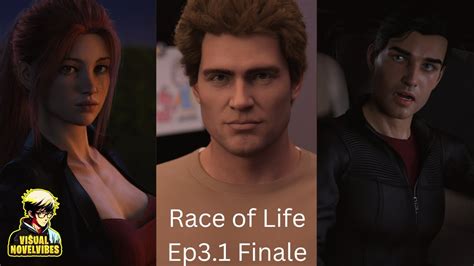 RACE OF LIFE EPISODE 3.1 .